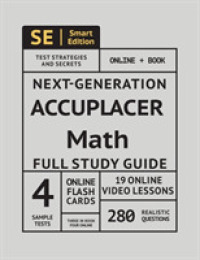 Accuplacer Math Full Study Guide 2019 - 2020 : Complete Math Review, 4 Full Practice Tests, 280 Realistic Questions, Online Flashcards （CSM PAP/PS）