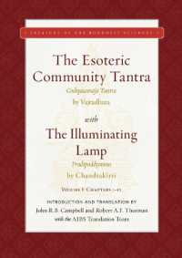 The Esoteric Community Tantra with the Illuminating Lamp : Volume I: Chapters 1-12 (Treasury of the Buddhist Sciences)