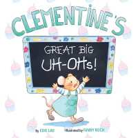 Clementine's Great Big UH OHs : Preparing for the Unexpected