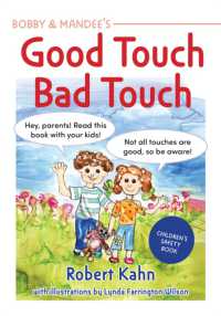 Bobby & Mandee's Good Touch, Bad Touch : Children's Safety Book (Children's Safety) （Revised）