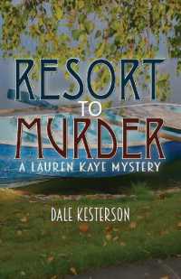 Resort to Murder : A Lauren Kaye Mystery (Lauren Kaye Mystery)