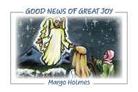 Good News of Great Joy （Board Book）
