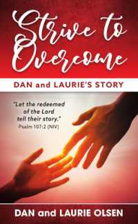 Strive to Overcome : Dan and Laurie's Story