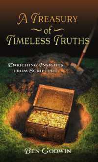 A Treasury of Timeless Truths : Enriching Insights from Scripture