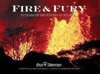 Fire & Fury : 35 Years of Eruptions at Kilauea