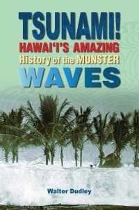 Tsunami! : Hawai'i's Amazing History of the Monster Waves
