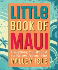 Little Book of Maui : Everything to Know about the Valley Isle