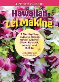 A Pocket Guide to Hawaiian Lei Making