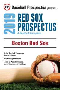 Boston Red Sox， 2019 : A Baseball Companion
