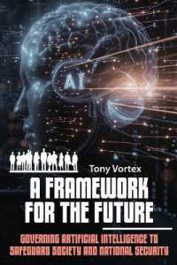 A Framework for the Future: Governing Artificial Intelligence to Safeguard Society and National Security