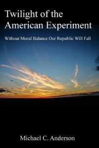 Twilight of the American Experiment : Without Moral Balance， Our Republic Will Fall