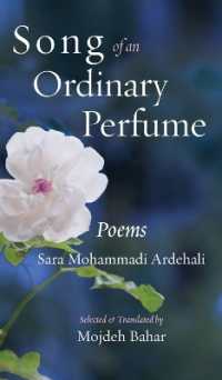 Song of an Ordinary Perfume : Poems