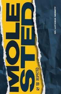 Molested by the Respected : Understanding Physical and Emotional Abuse