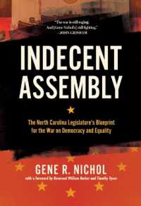 Indecent Assembly : The North Carolina Legislature's Blueprint for the War on Democracy and Equality