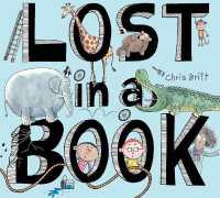 Lost in a Book : A Picture Book