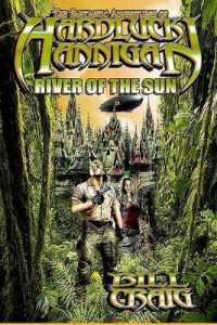 The Adventures of Hardluck Hannigan: River of the Sun (Quilters Club Mystery") 〈9〉