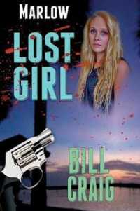 Marlow: Lost Girl (A Jack Hunter Mystery") 〈10〉