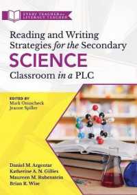 Reading and Writing Strategies for the Secondary Science Classroom in a PLC at Work(r) : (Literacy-Based Strategies, Tools, and Techniques for Grades 6-12 Science Teachers)