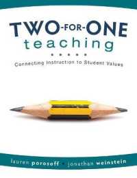 Two-For-One Teaching : Connecting Instruction to Student Values (Integrate Social-Emotional Learning into Academic Instruction)