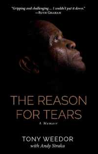 The Reason for Tears : A Memoir