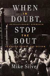 When in Doubt, Stop the Bout : A Revolution Approach to Boxing Safety and Reform