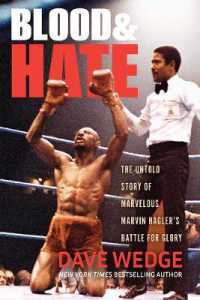Blood & Hate : The Untold Story of Marvelous Marvin Hagler's Battle for Glory