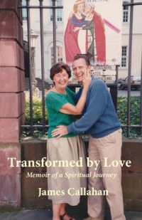 Transformed by Love : Memoir of a Spiritual Journey