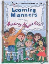 Learning Manners with the Raspberry Noodles Kids (Raspberry Noodles Kid's Adventures)