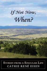If Not Now, When?: Stories from a Singular Life