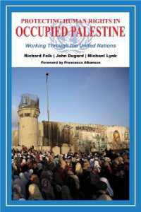 Protecting Human Rights in Occupied Palestine : Working through the United Nations