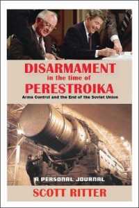 Disarmament in the Time of Perestroika : Arms Control and the End of the Soviet Union
