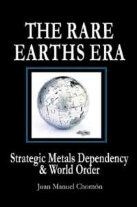 The Rare Earths Era : Strategic Metals Dependency & World Order