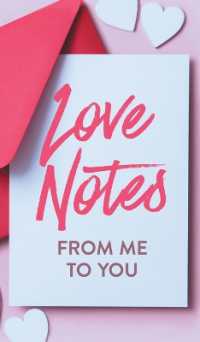 Love Notes from Me to You : A Fun and Personalized Book with Prompts to Fill Out