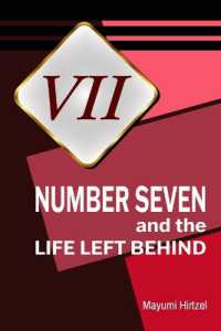 Number Seven and the Life Left Behind