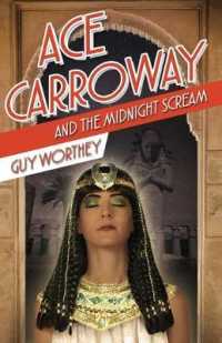 Ace Carroway and the Midnight Scream (Adventures of Ace Carroway") 〈5〉