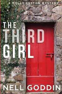 The Third Girl: (Molly Sutton Mysteries 1) (Molly Sutton Mysteries") 〈1〉