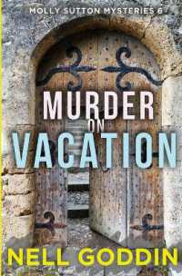 Murder on Vacation: (Molly Sutton Mysteries 6)