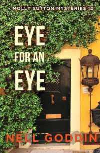 Eye for an Eye (Molly Sutton Mysteries") 〈10〉