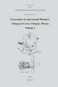 Excavations in and around Mound 1, Chiapa de Corzo, Chiapas, Mexico : Paper No 87 Volume 87 (Papers of the New World Archaeological Foundation)