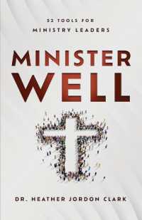 Minister Well: 52 Tools for Ministry Leaders