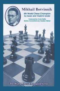 Mikhail Botvinnik : Sixth World Chess Champion (World Chess Champions)