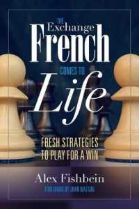 The Exchange French Comes to Life : Fresh Strategies to Play for a Win