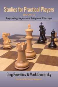 Studies for Practical Players : Book 2: Improving Important Endgame Concepts