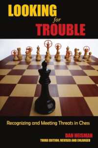 Looking for Trouble : Recognizing and Meeting Threats in Chess （3RD）