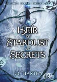 Heir of Stardust and Secrets: A Dark Fantasy Romance (By the Stars") 〈1〉