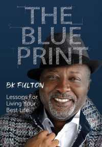 The Blueprint : Lessons for Living Your Best Life