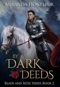 By Dark Deeds (Blade and Rose") 〈2〉