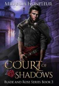 Court of Shadows (Blade and Rose") 〈3〉