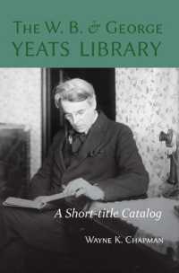 The W. B. and George Yeats Library : A Short-title Catalog (Clemson University Press w/ Lup)