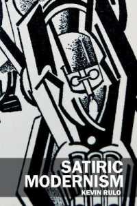 Satiric Modernism (Clemson University Press w/ Lup)
